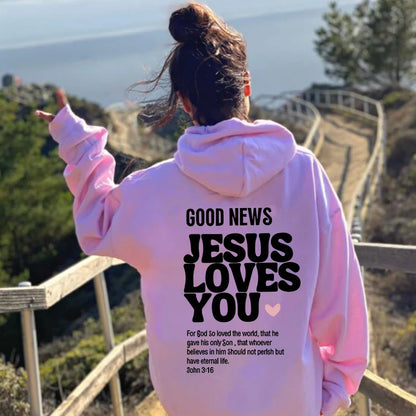 GOOD NEWS JESUS LOVES YOU Hoodie