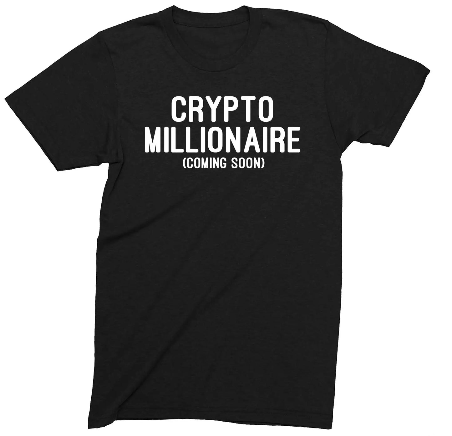 Crypto Millionaire Coming Soon  T Shirt